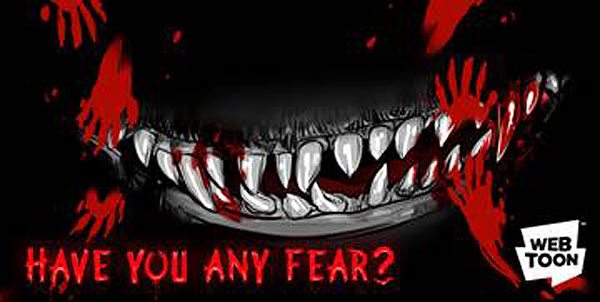 "Have You Any Fear?" webtoon